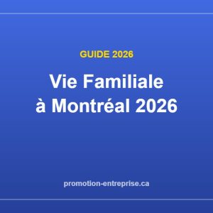 vie familiale montreal 2026